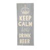 Keep Calm And Drink Beer